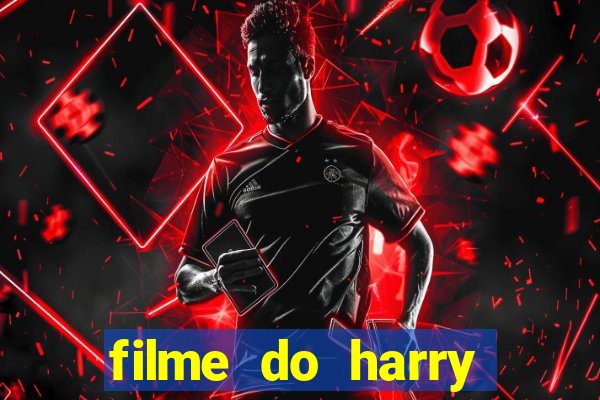 filme do harry potter completo dublado